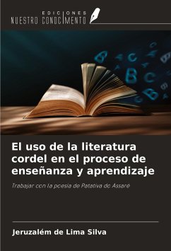 El uso de la literatura cordel en el proceso de enseñanza y aprendizaje - Silva, Jeruzalém de Lima