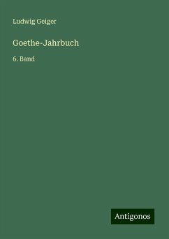 Goethe-Jahrbuch - Geiger, Ludwig