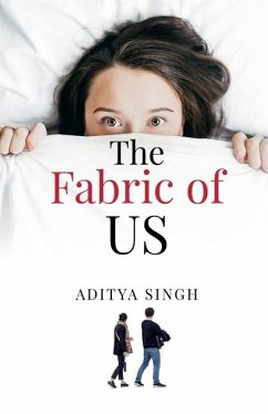 The Fabric of US - Aditya Singh