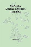 Stories by American Authors, Volume 2