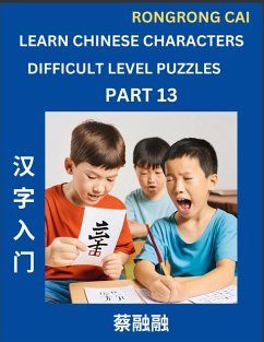 Cover Learn Chinese Characters (Part 13) - Difficult Level Multiple Answer Type Column Matching Test Series for HSK All Level Students to Fast Learn Reading Mandarin Chinese Characters with Given Pinyin and English meaning, Easy Vocabulary, Multiple Answer Obje