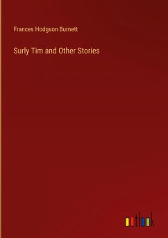 Surly Tim and Other Stories Surly Tim and Other Stories