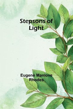 Stepsons of Light - Manlove Rhodes, Eugene