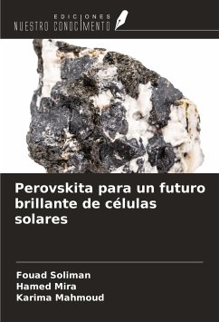 Perovskita para un futuro brillante de células solares - Soliman, Fouad; Mira, Hamed; Mahmoud, Karima