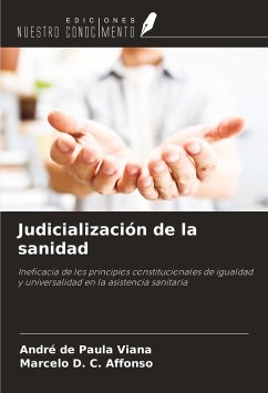 Judicialización de la sanidad - Viana, André de Paula; Affonso, Marcelo D. C.