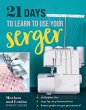 21 Days to Learn to Use Your Serger - Bild 1