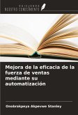 Mejora de la eficacia de la fuerza de ventas mediante su automatización