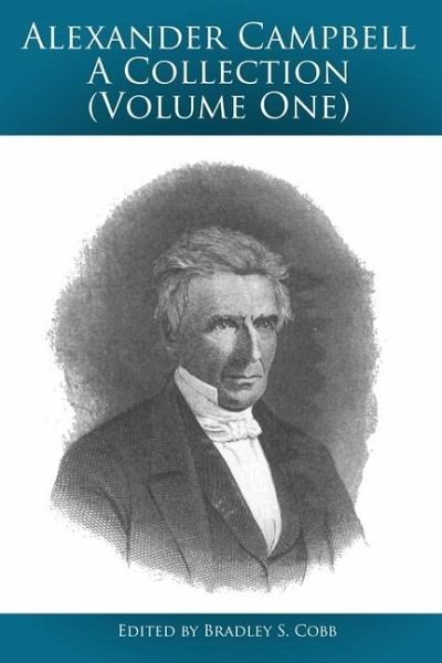 Alexander Campbell - A Collection (Volume One) Alexander Campbell - A Collection (Volume One)