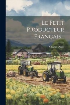 Cover Le Petit Producteur Français...