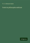 Traité de philosophie médicale