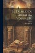 Le Talmud De Jérusalem, Volume 9... - Bild 1