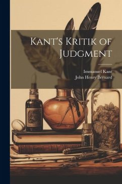 Kant's Kritik of Judgment - Bernard, John Henry; Kant, Immanuel