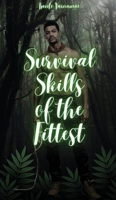 Survival Skills of the Fittest - Väinamäe, Kaido