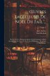 OEuvres Facétieuses De Noël Du Fail... - Bild 1