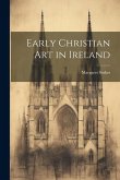 Early Christian Art in Ireland