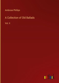 A Collection of Old Ballads