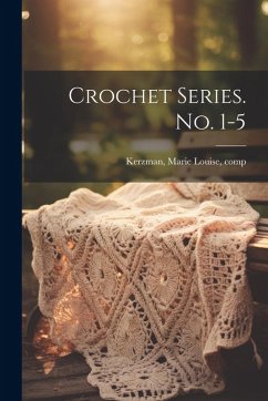 Cover Crochet Series. No. 1-5