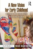 A New Vision for Early Childhood