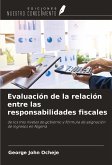 Evaluación de la relación entre las responsabilidades fiscales