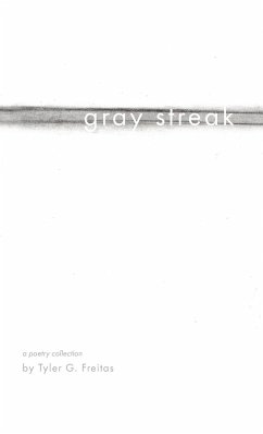 Gray Streak - Freitas, Tyler G.