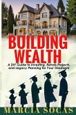 Building Wealth Building Wealth