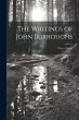 The Writings of John Burroughs: Ways of... - Bild 1
