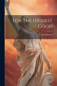 For The Highest Good - Johnson, Fenton