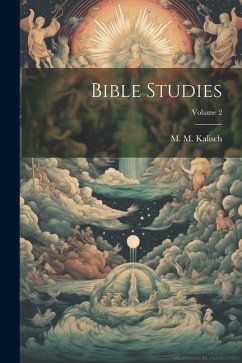 Bible Studies; Volume 2 - Kalisch, M. M.