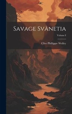 Cover Savage Svânetia; Volume I