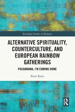 Cover Alternative Spirituality, Counterculture, and European Rainbow Gatherings