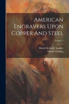 Cover American Engravers Upon Copper And Steel; Volume 3