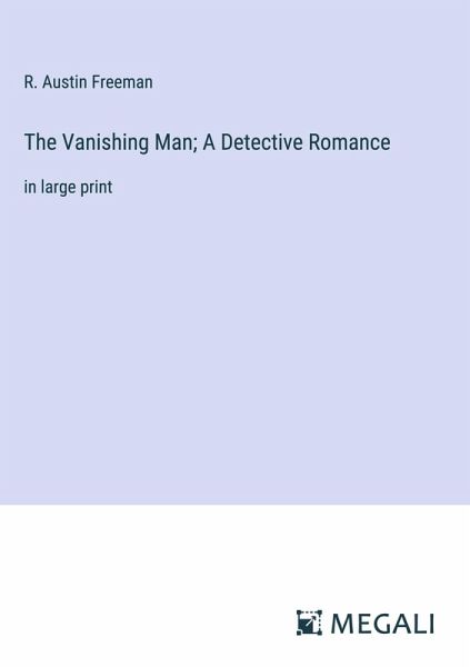 The Vanishing Man; A Detective Romance