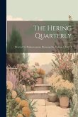 The Hering Quarterly: Devoted To Hahnemannian Homeopathy, Volume 1, Issue 4