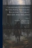 Calendar Of Entries In The Papal Registers Relating To Great Britain And Ireland: Papal Letters; Volume 6