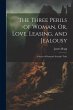 The Three Perils of Woman, Or, Love,... - Bild 1