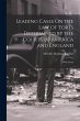 Leading Cases On the Law of Torts... - Bild 1