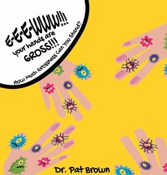 Cover E-E-EWWW!!! Your Hands Are GROSS!!!