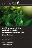 Análisis mecánico cuántico de la conformación de los inositoles