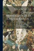 Légendes Et Contes Merveilleux De La Grande Kabylie ...: Texte Kabyle. 1.-[4.] Fasc...