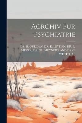 Acrchiv Fur Psychiatrie
