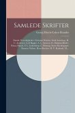 Samlede Skrifter: Danske Personligheder: Christian Winther. Emil Aarestrup. H. C. Andersen. Carl Bagger. A. L. Arnesen. Fr. Paludan-Müll