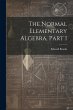 The Normal Elementary Algebra, Part 1 - Bild 1