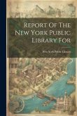 Report Of The New York Public Library For