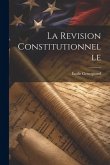 La Revision Constitutionnelle