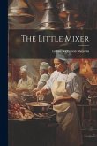 The Little Mixer