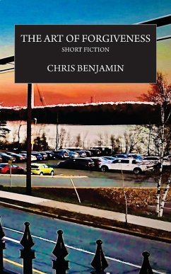 The Art of Forgiveness - Benjamin, Chris