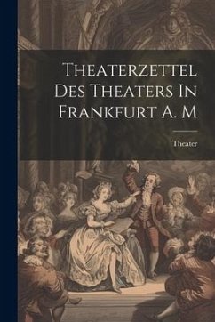 Cover Theaterzettel Des Theaters In Frankfurt A. M
