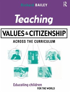 Teaching Values and Citizenship Across the Curriculum - Bailey, Richard