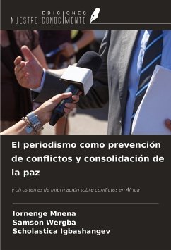 Cover El periodismo como prevención de conflictos y consolidación de la paz