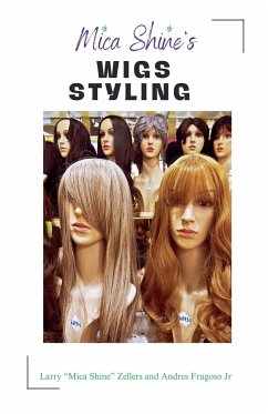 Mica Shine's Wigs Styling - Fragoso, Andres Jr; Zellers, Larry